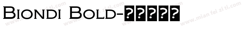 Biondi Bold字体转换